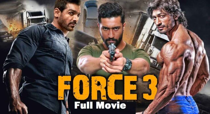 FORCE 3 full movie in hd