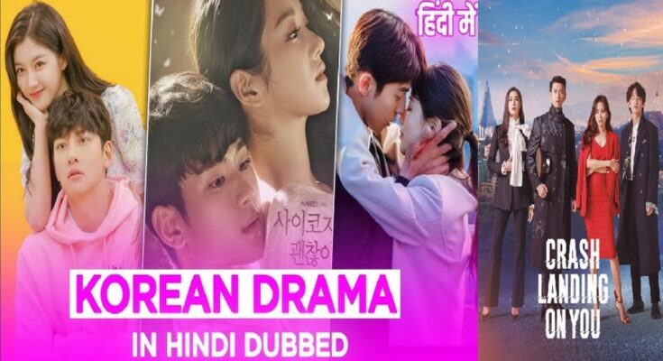 10 Best Korean Dramas Hindi Dubbed