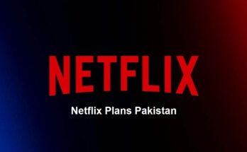 netflix plans Pakistan