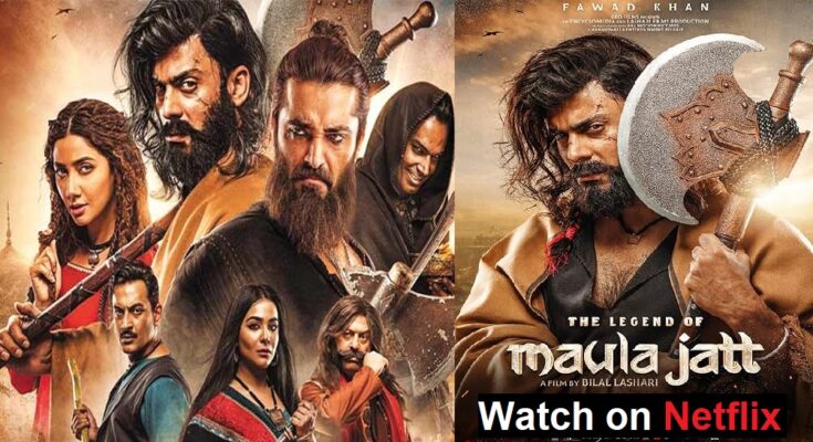 The Legend of Maula Jatt on Netflix