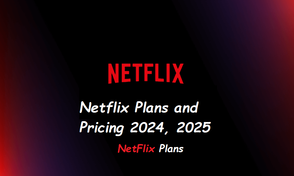 netflix plans and pricing 2024